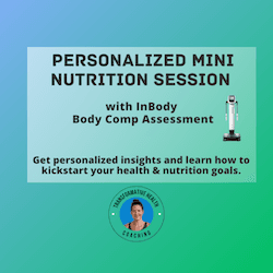 Personalized Mini Nutrition Session with InBody Scan